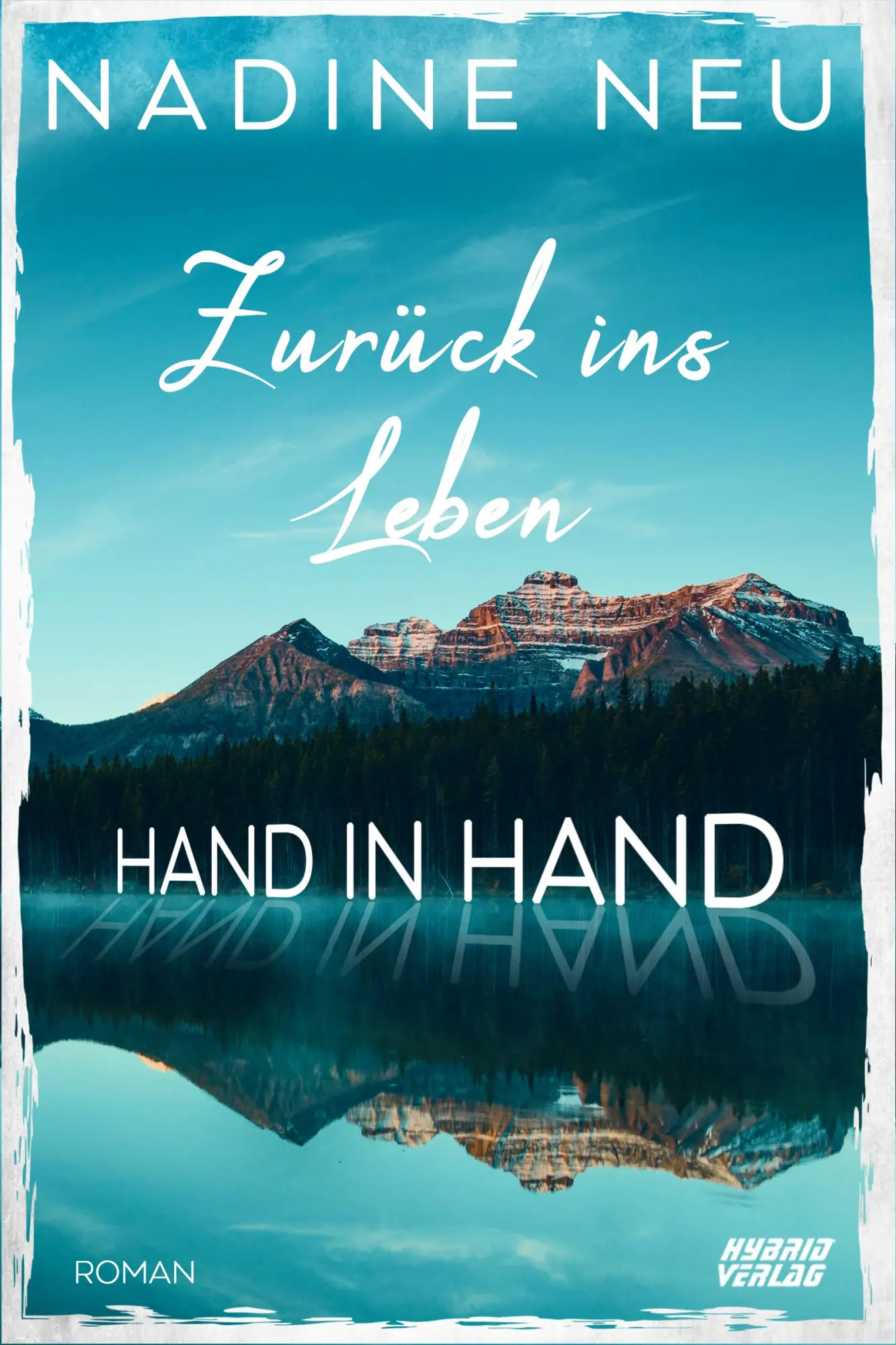 Cover: 9783967412123 | Zurück ins Leben | Hand in Hand | Nadine Neu | Taschenbuch | 396 S.