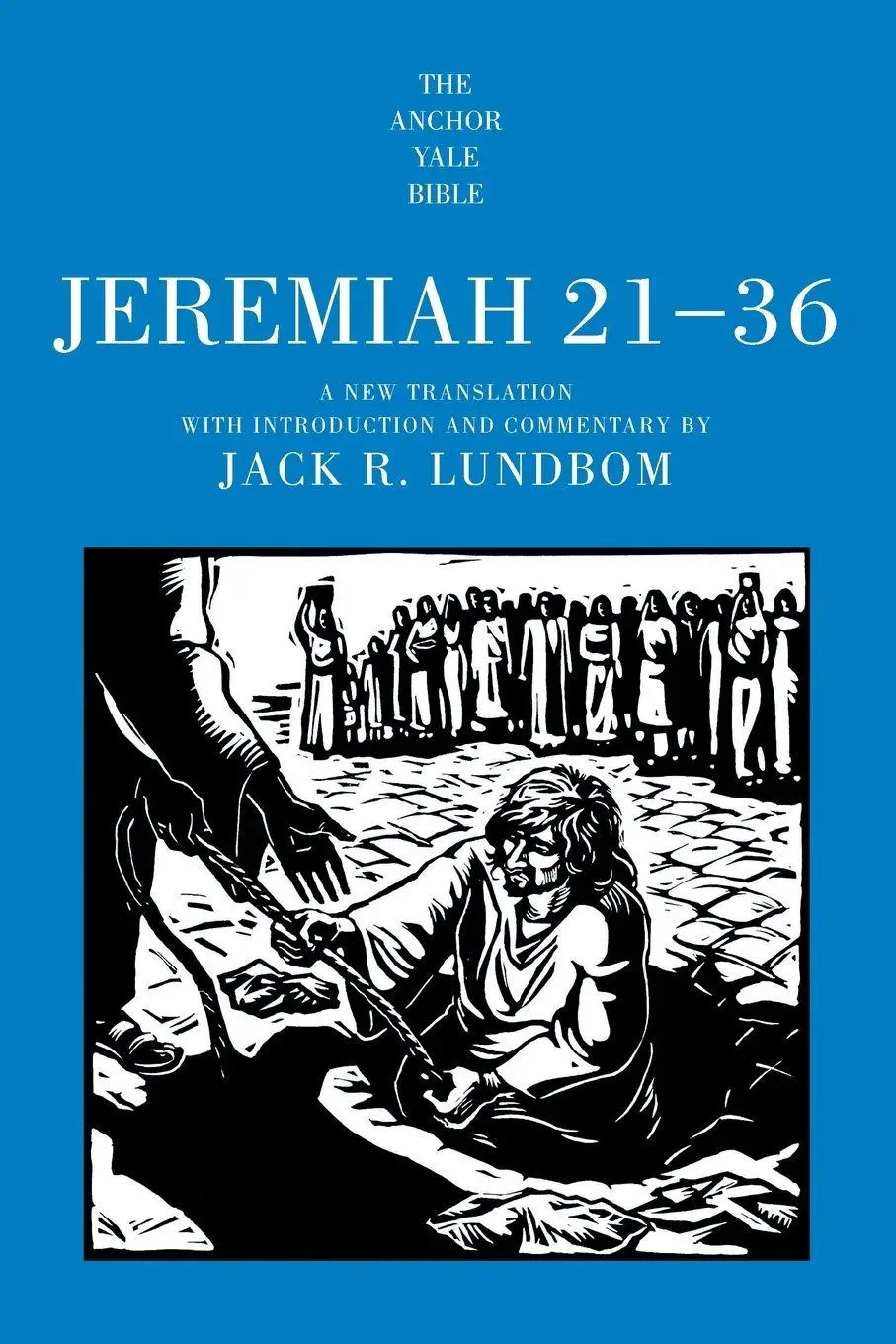 Cover: 9780300262223 | Jeremiah 21-36 | Jack R Lundbom | Taschenbuch | Englisch | 2022