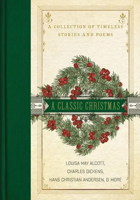 Cover: 9780785232223 | A Classic Christmas | A Collection of Timeless Stories and Poems
