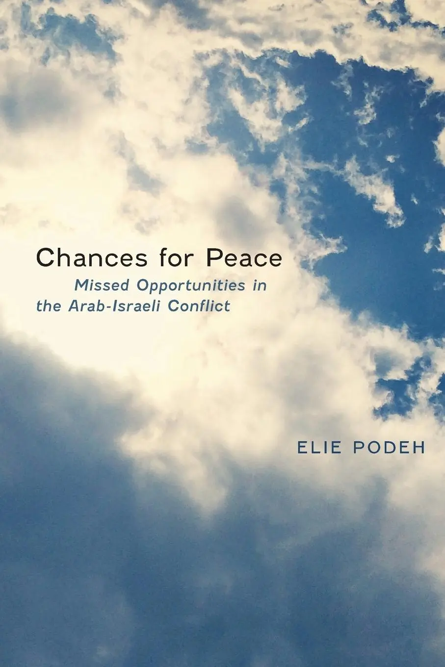 Cover: 9781477312223 | Chances for Peace | Missed Opportunities in the Arab-Israeli Conflict