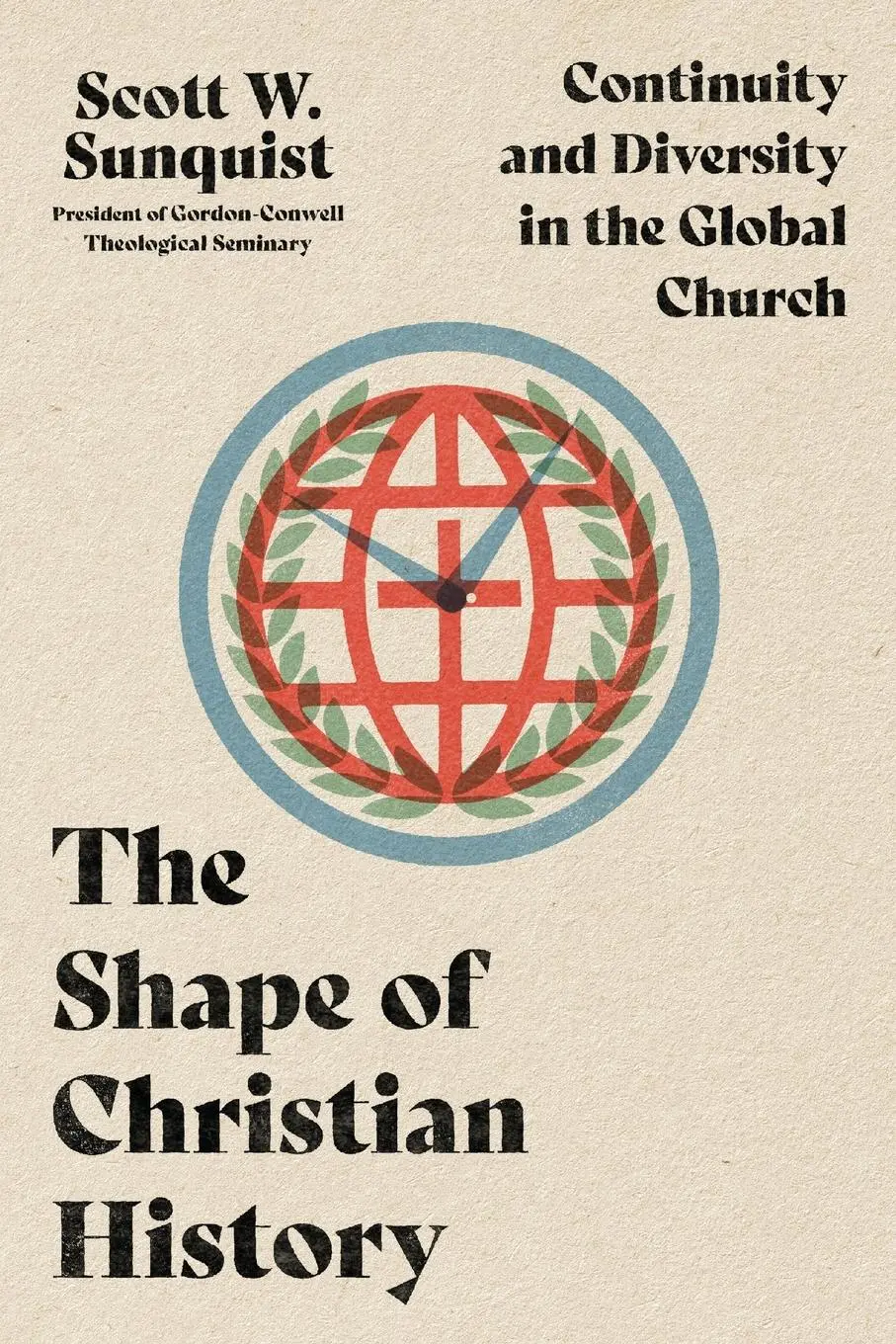 Cover: 9781514002223 | The Shape of Christian History | Scott W. Sunquist | Taschenbuch
