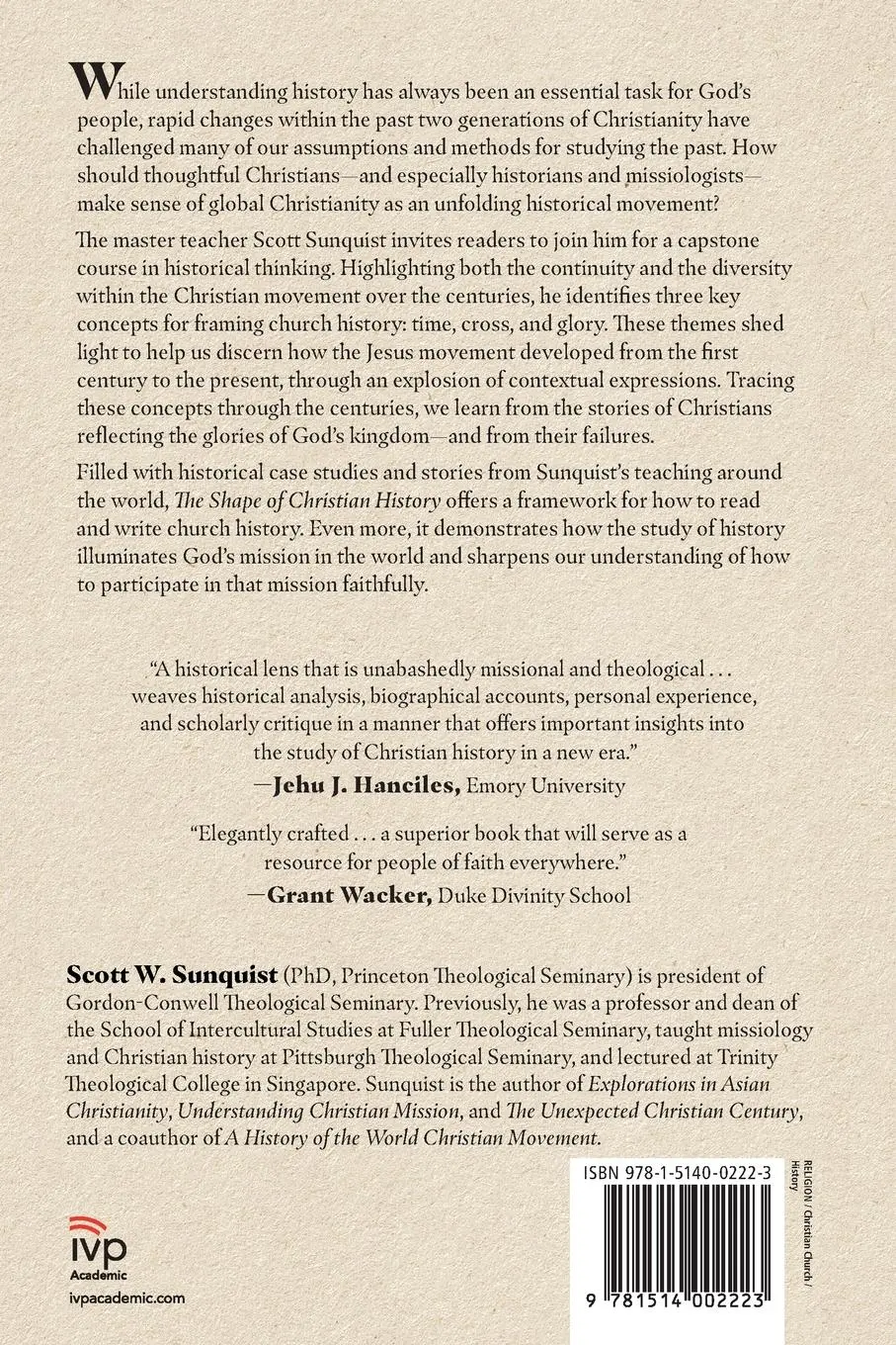 Rückseite: 9781514002223 | The Shape of Christian History | Scott W. Sunquist | Taschenbuch
