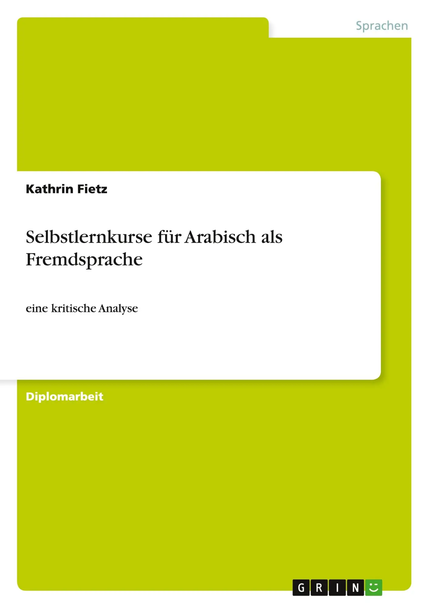 Cover: 9783656612223 | Selbstlernkurse für Arabisch als Fremdsprache | eine kritische Analyse