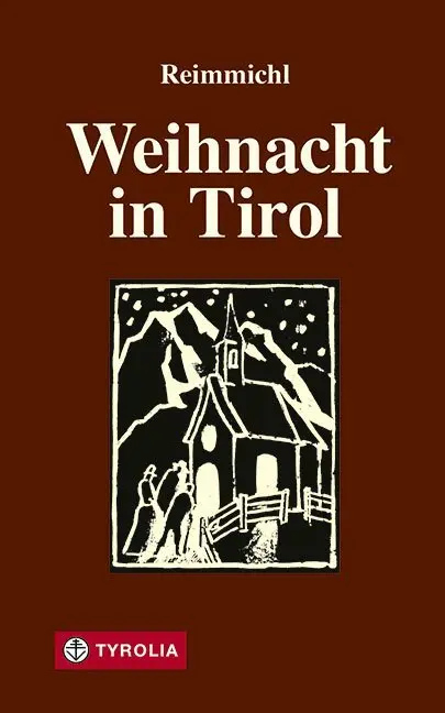 Cover: 9783702212223 | Weihnacht in Tirol | Sebastian) Reimmichl (Rieger | Buch | 180 S.