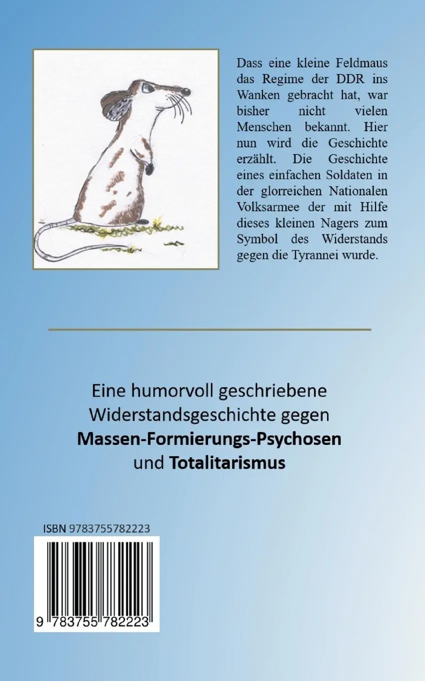 Rückseite: 9783755782223 | Gemeine Feldmaus, Genosse Major! | Tim Bodan | Taschenbuch | 158 S.