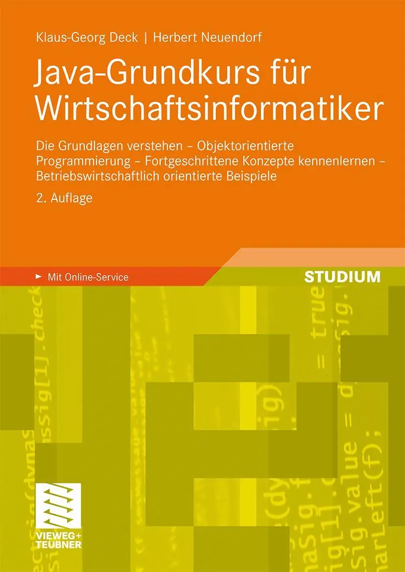 Cover: 9783834812223 | Java-Grundkurs für Wirtschaftsinformatiker | Herbert Neuendorf (u. a.) Cover: 9783834812223 | Java-Grundkurs für Wirtschaftsinformatiker | Herbert Neuendorf (u. a.)
