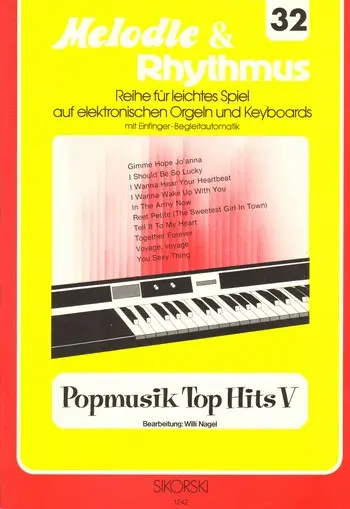 Cover: 9790003012223 | Melodie &amp; Rhythmus, Heft 32: Popmusik Top Hits 5 | Songbuch (E-Orgel)