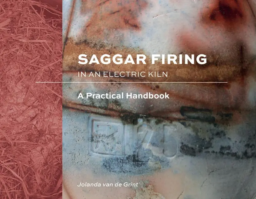 Cover: 9780764362323 | Saggar Firing in an Electric Kiln | A Practical Handbook | Grint