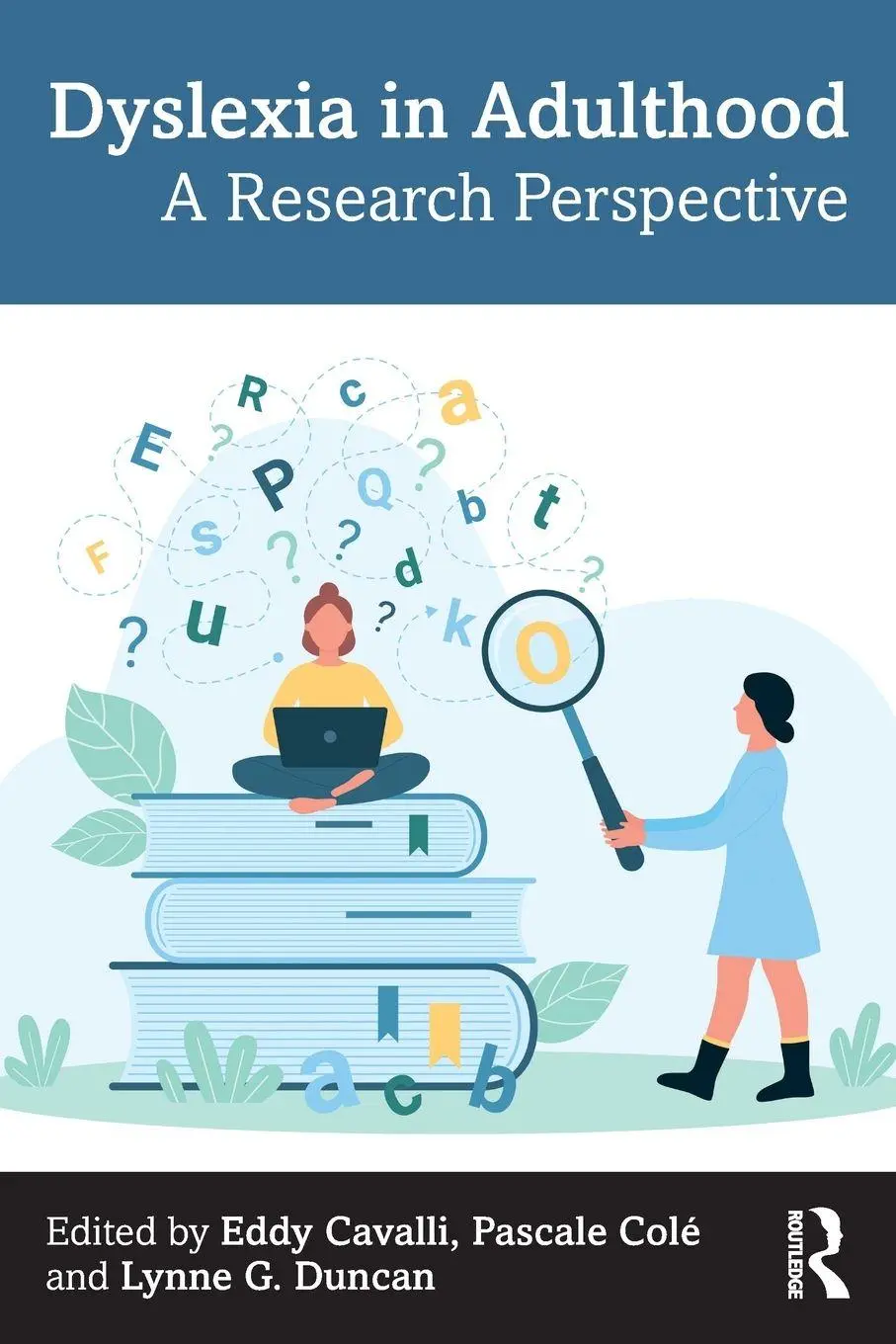 Cover: 9781032792323 | Dyslexia in Adulthood | A Research Perspective | Eddy Cavalli (u. a.)