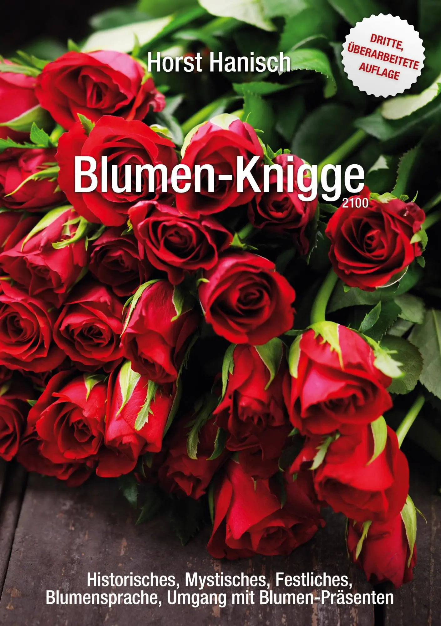 Cover: 9783848212323 | Blumen-Knigge 2100 | Horst Hanisch | Taschenbuch | Paperback | 144 S.