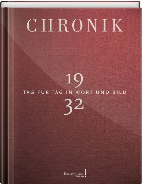 Cover: 9783945302323 | Chronik 1932 | Tag für Tag in Wort und Bild | Gütersloh 1Buch GmbH
