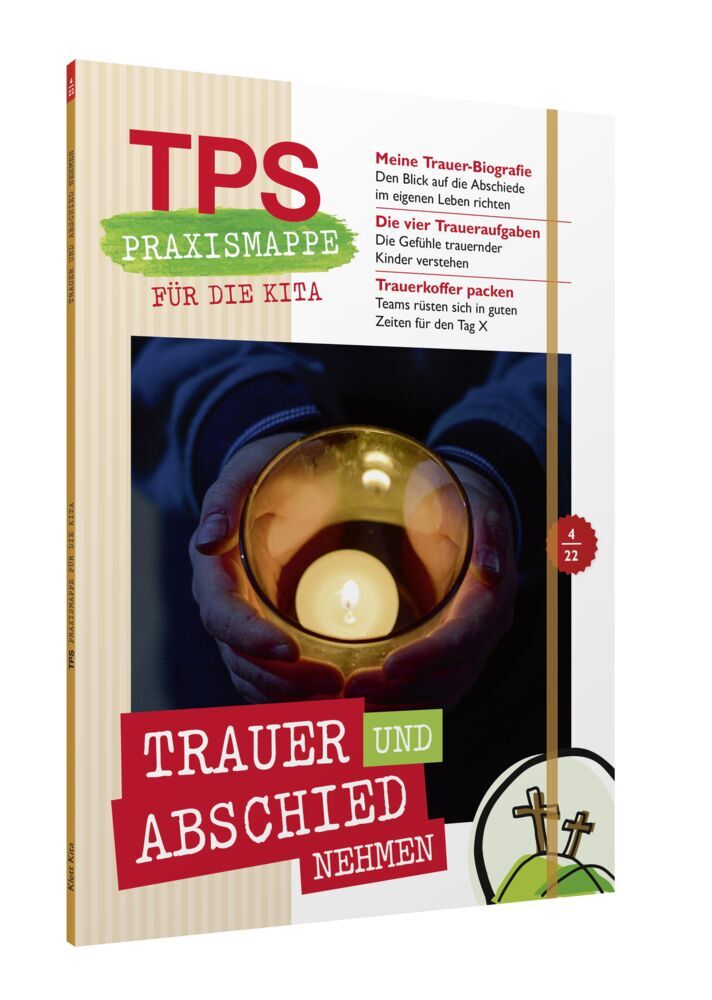 Cover: 9783960462323 | TPS-Praxismappe für die Kita: Trauer und Abschiednehmen | Buch | 40 S.