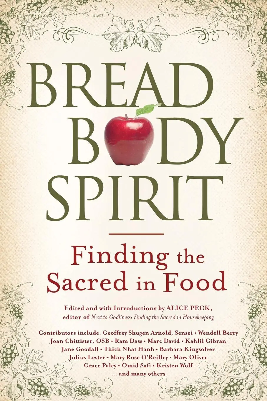 Cover: 9781594732423 | Bread, Body, Spirit | Finding the Sacred in Food | Alice Peck | Buch