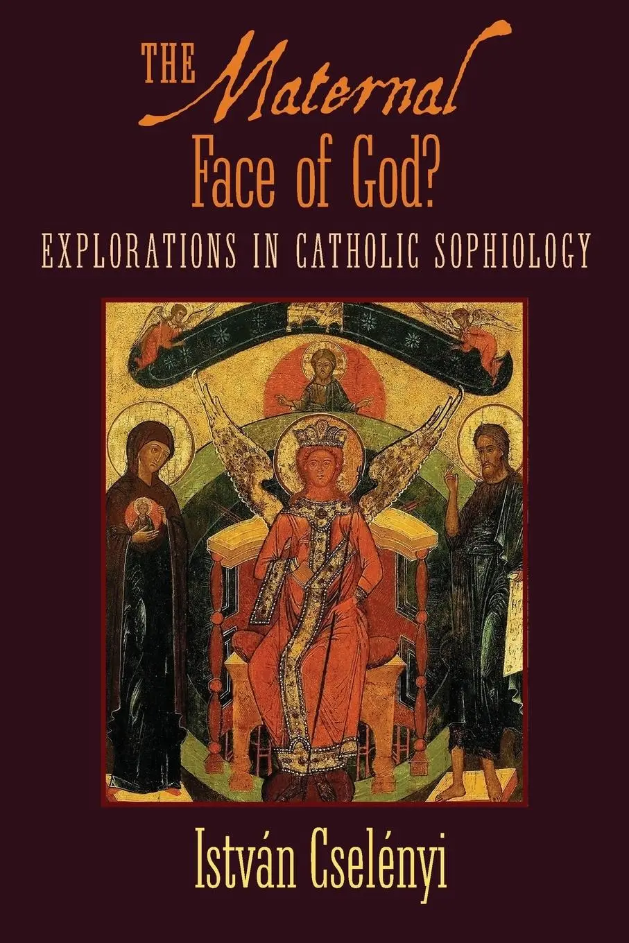 Cover: 9781621382423 | The Maternal Face of God? | Explorations in Catholic Sophiology | Buch