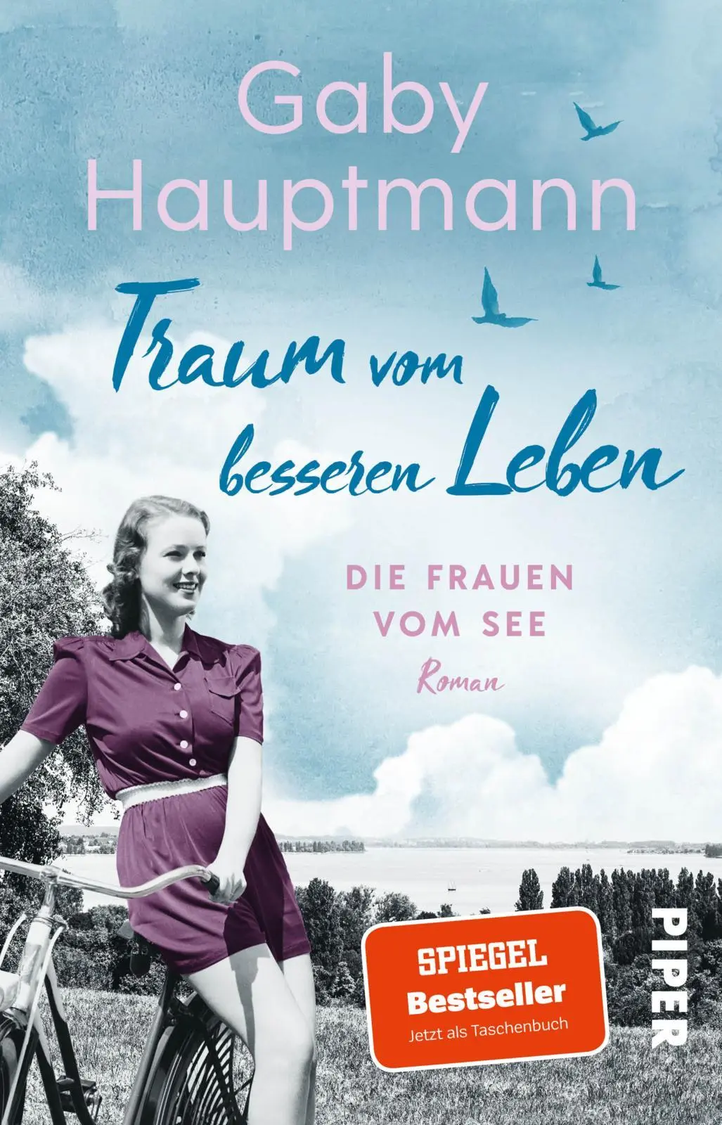 Cover: 9783492322423 | Traum vom besseren Leben | Gaby Hauptmann | Taschenbuch | 384 S.