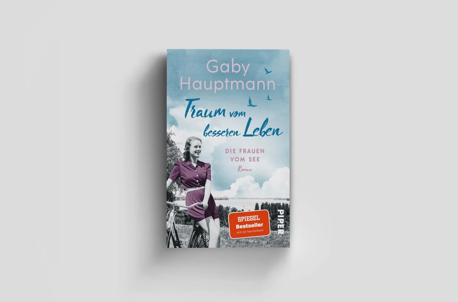 Bild: 9783492322423 | Traum vom besseren Leben | Gaby Hauptmann | Taschenbuch | 384 S.