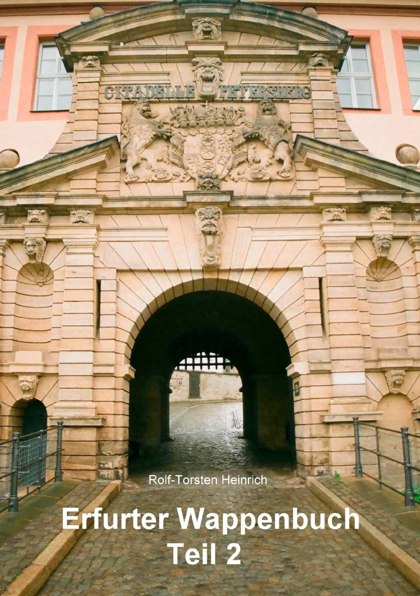 Cover: 9783734732423 | Erfurter Wappenbuch Teil 2 | Rolf-Torsten Heinrich | Taschenbuch