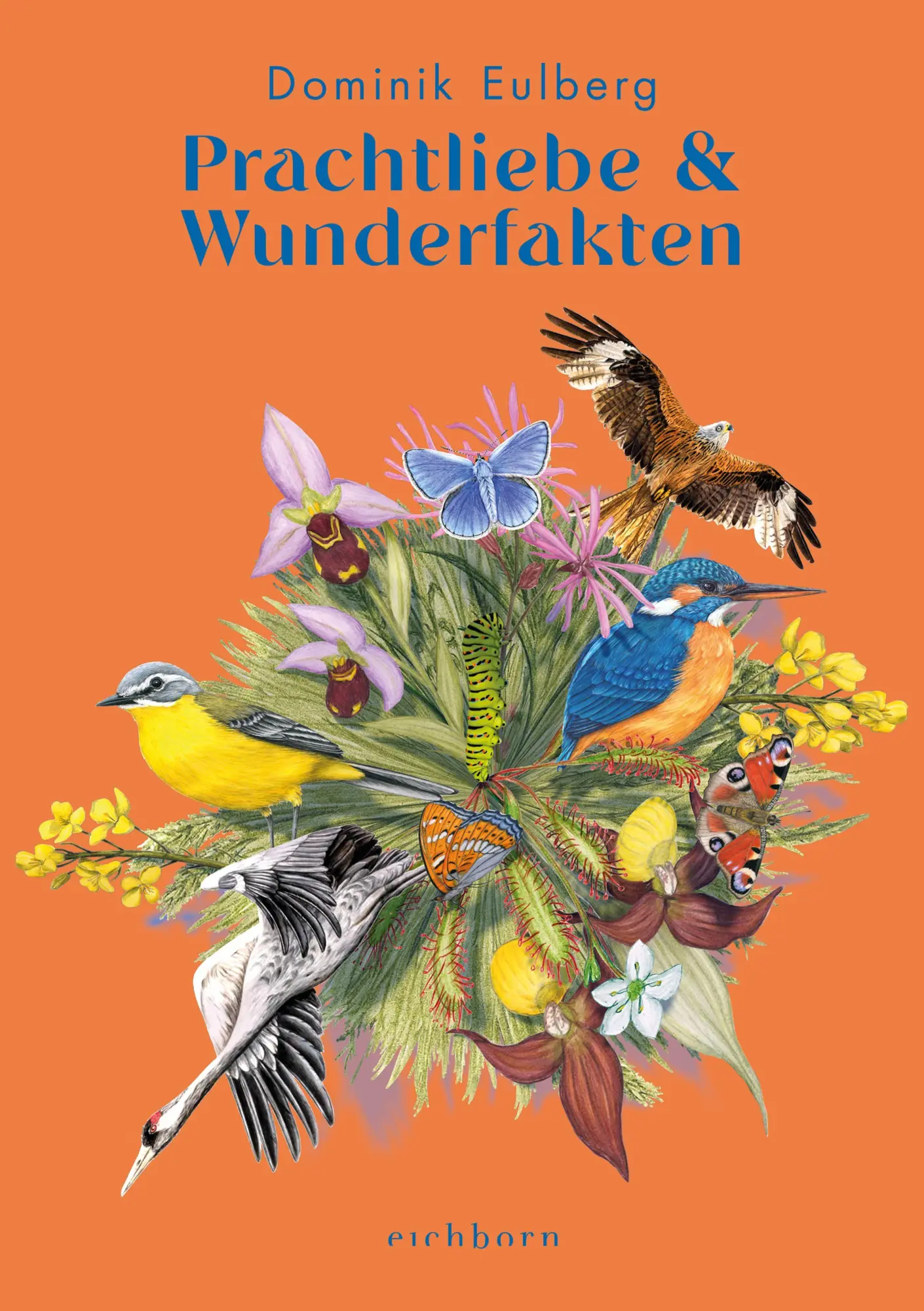 Cover: 9783847902423 | Prachtliebe &amp; Wunderfakten | Dominik Eulberg | Buch | 220 S. | Deutsch