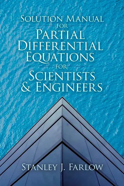 Cover: 9780486842523 | Solution Manual For Partial Differential Equations for Scientists... Cover: 9780486842523 | Solution Manual For Partial Differential Equations for Scientists...
