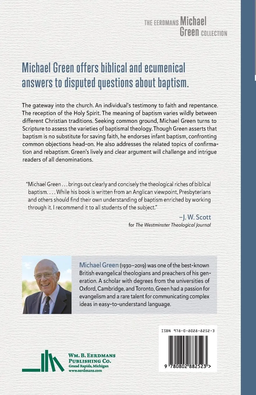 Rückseite: 9780802882523 | Baptism | Its Purpose, Practice, and Power | Michael Green | Buch