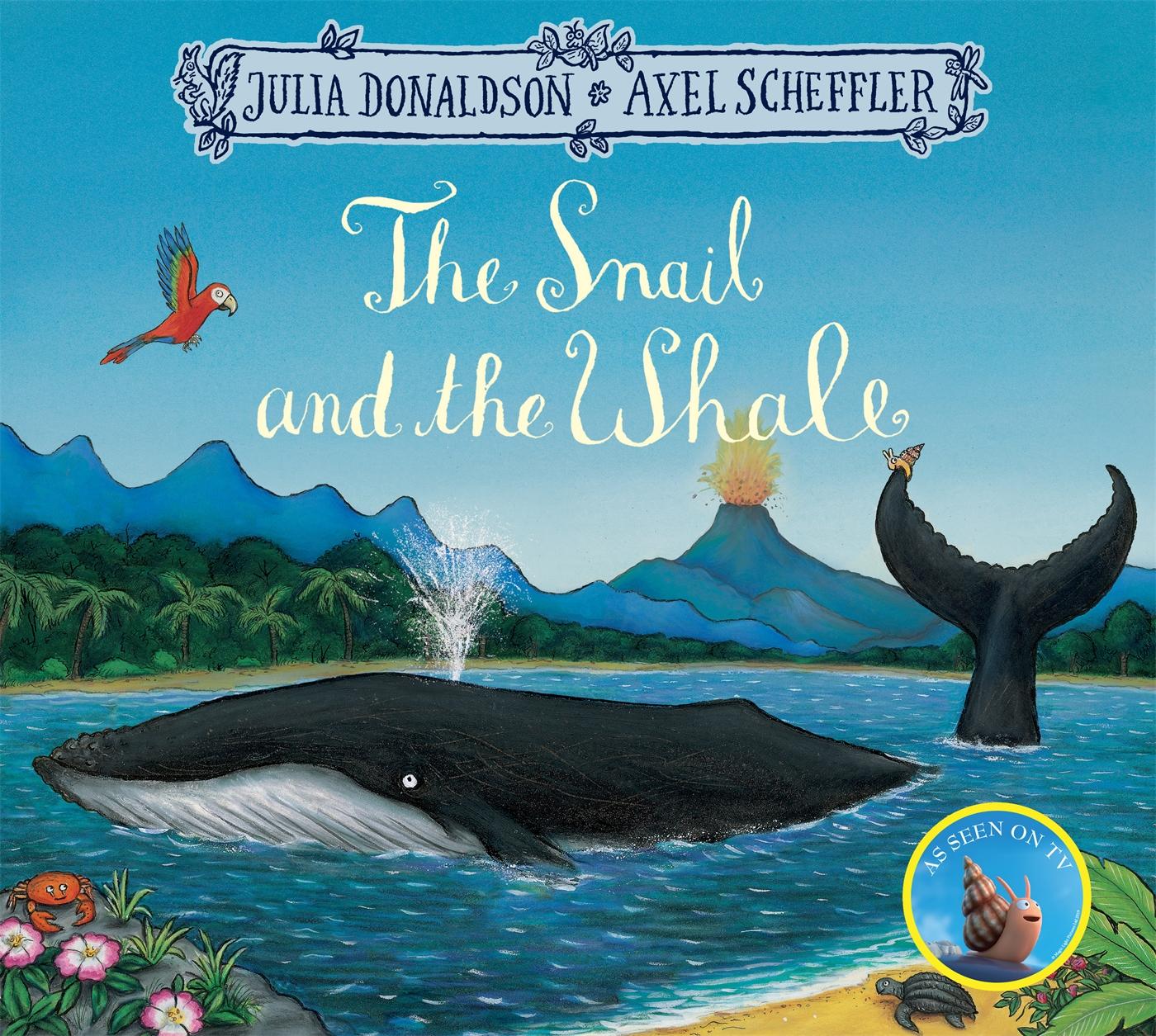 The Snail and the Whale | Julia Donaldson | Taschenbuch | o. Pag. | Englisch | 2016 | Pan Macmillan | EAN 9781509812523 - Donaldson, Julia