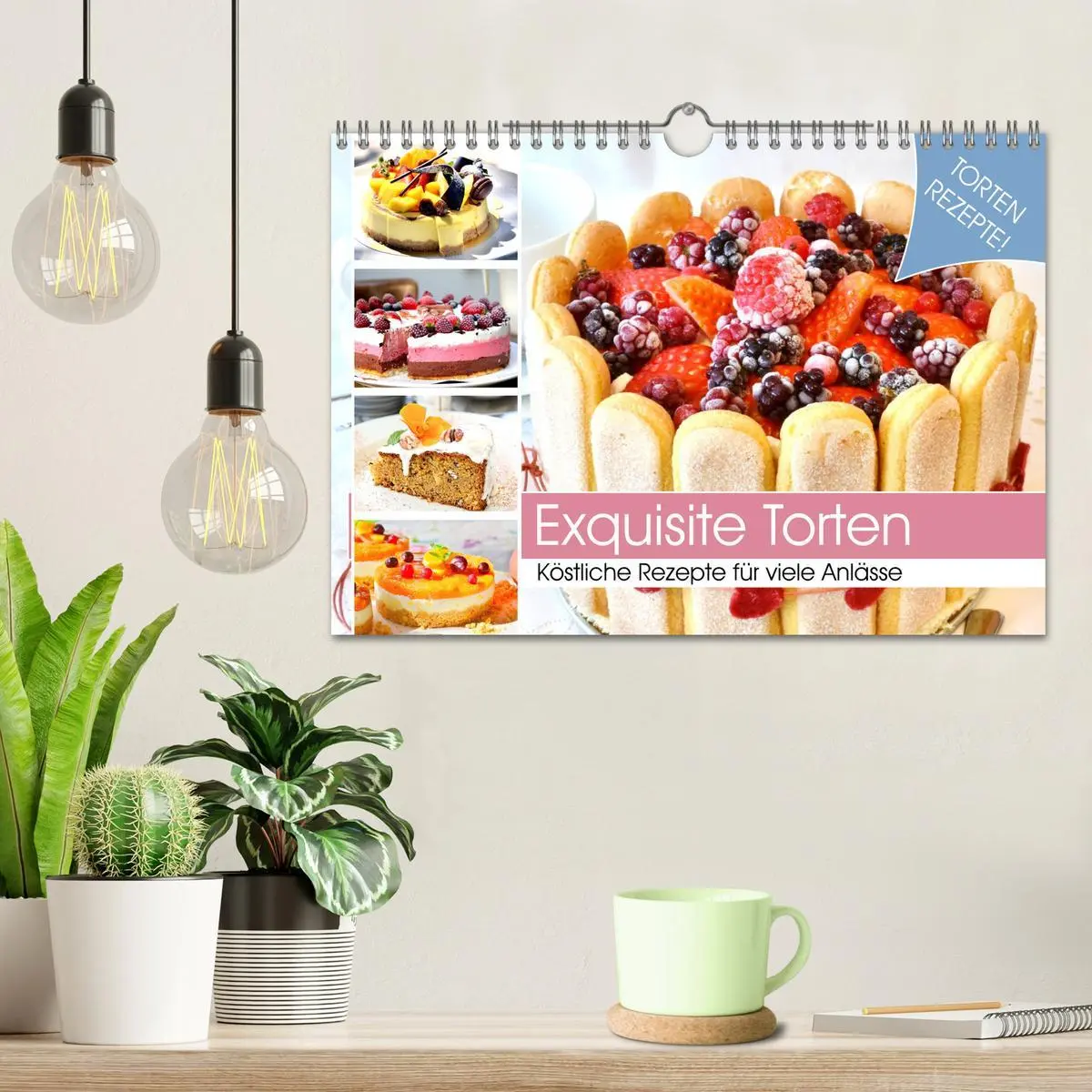 Bild: 9783457762523 | Exquisite Torten. Köstliche Rezepte für viele Anlässe (Wandkalender...