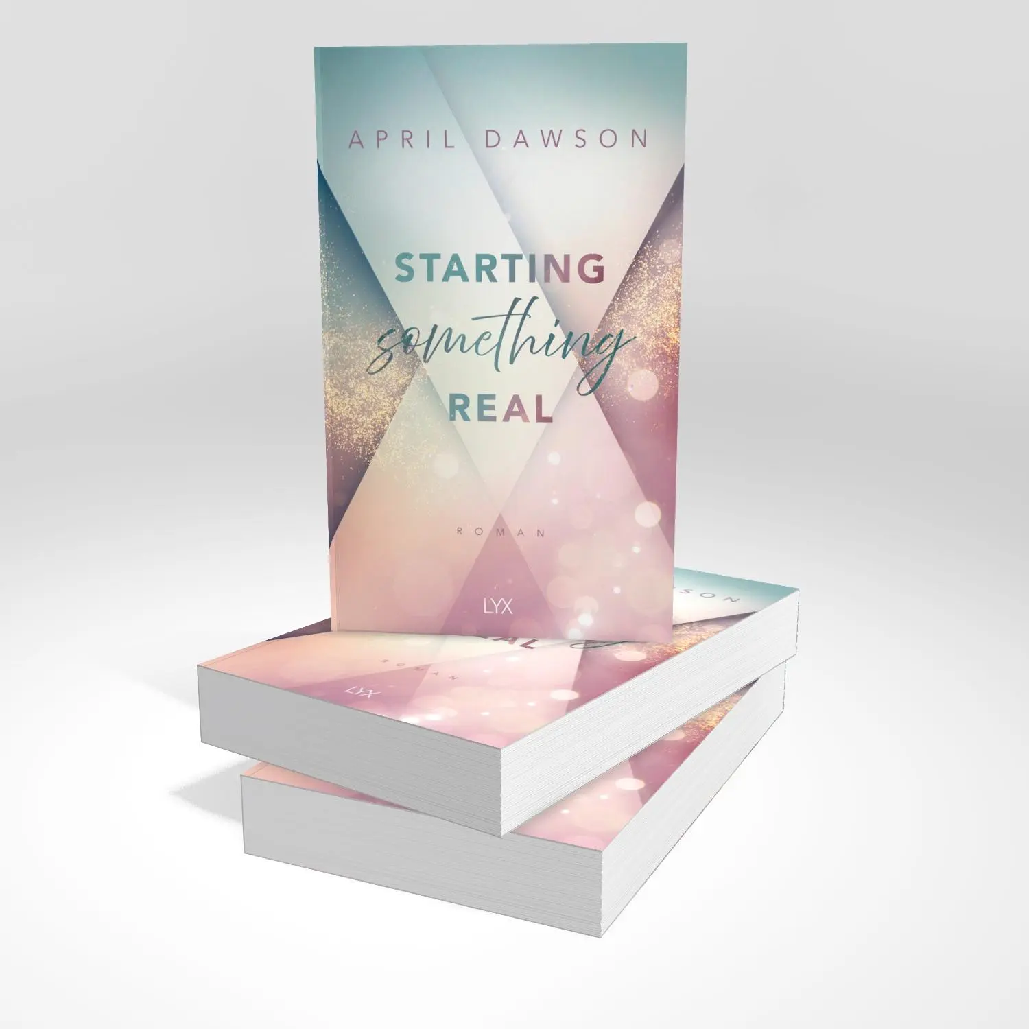 Bild: 9783736322523 | Starting Something Real | April Dawson | Taschenbuch | 400 S. | 2024