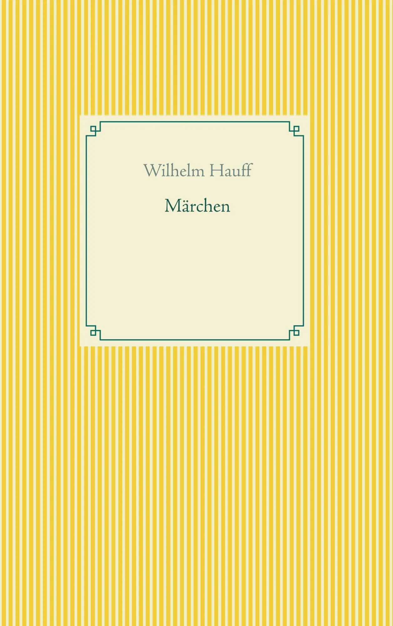 Cover: 9783746082523 | Märchen | Wilhelm Hauff | Taschenbuch | 332 S. | Deutsch | 2018
