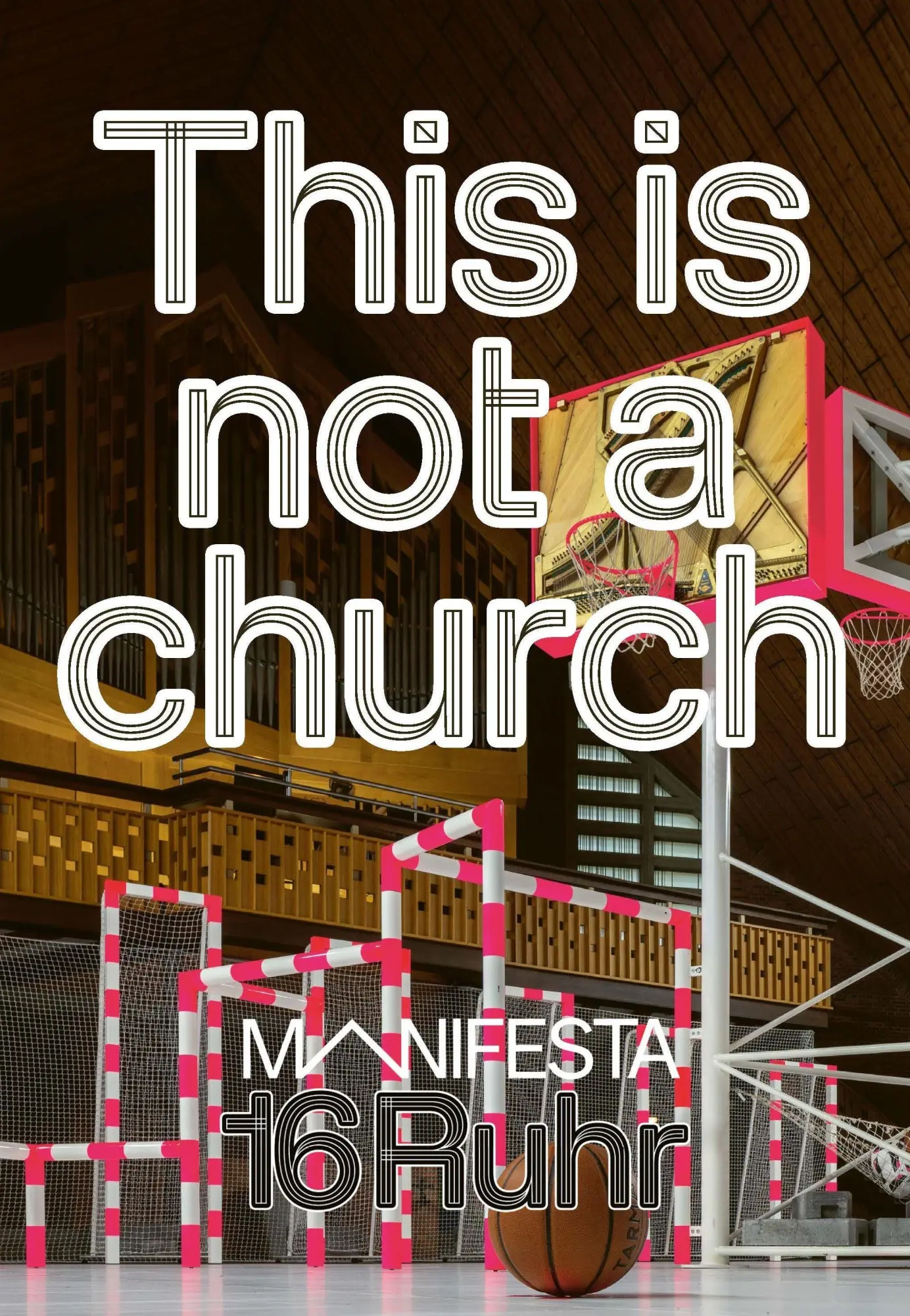 Manifesta 16 Ruhr: This is not a church
