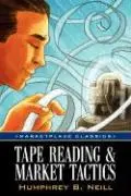 Cover: 9781592802623 | Tape Reading &amp; Market Tactics | Humphrey B Neill (u. a.) | Taschenbuch