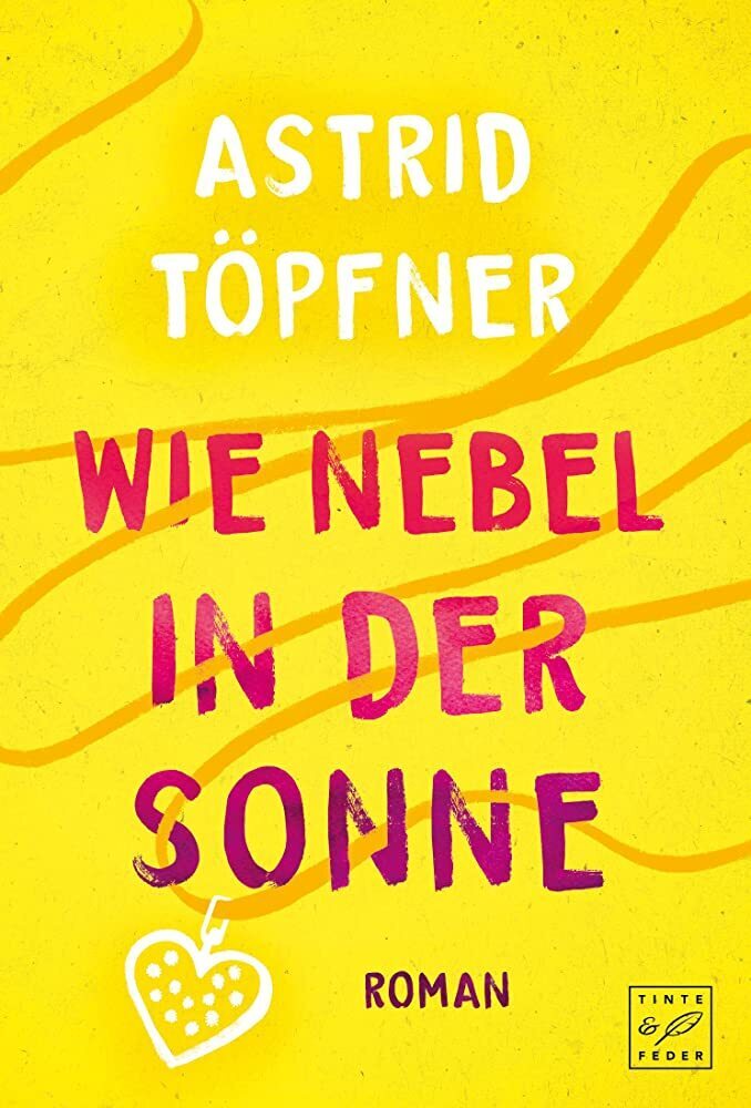 Cover: 9782919802623 | Wie Nebel in der Sonne | Astrid Töpfner | Taschenbuch | Deutsch