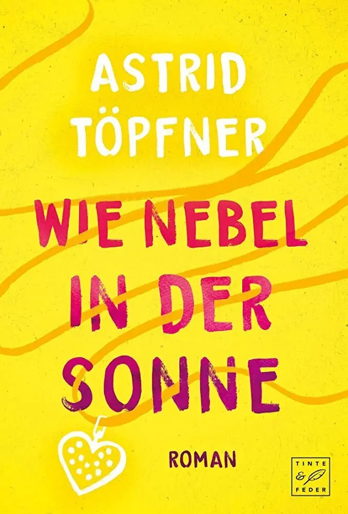 Cover: 9782919802623 | Wie Nebel in der Sonne | Astrid Töpfner | Taschenbuch | Deutsch