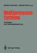 Multiprozessor-Systeme: Architektur und Leistungsbewertung