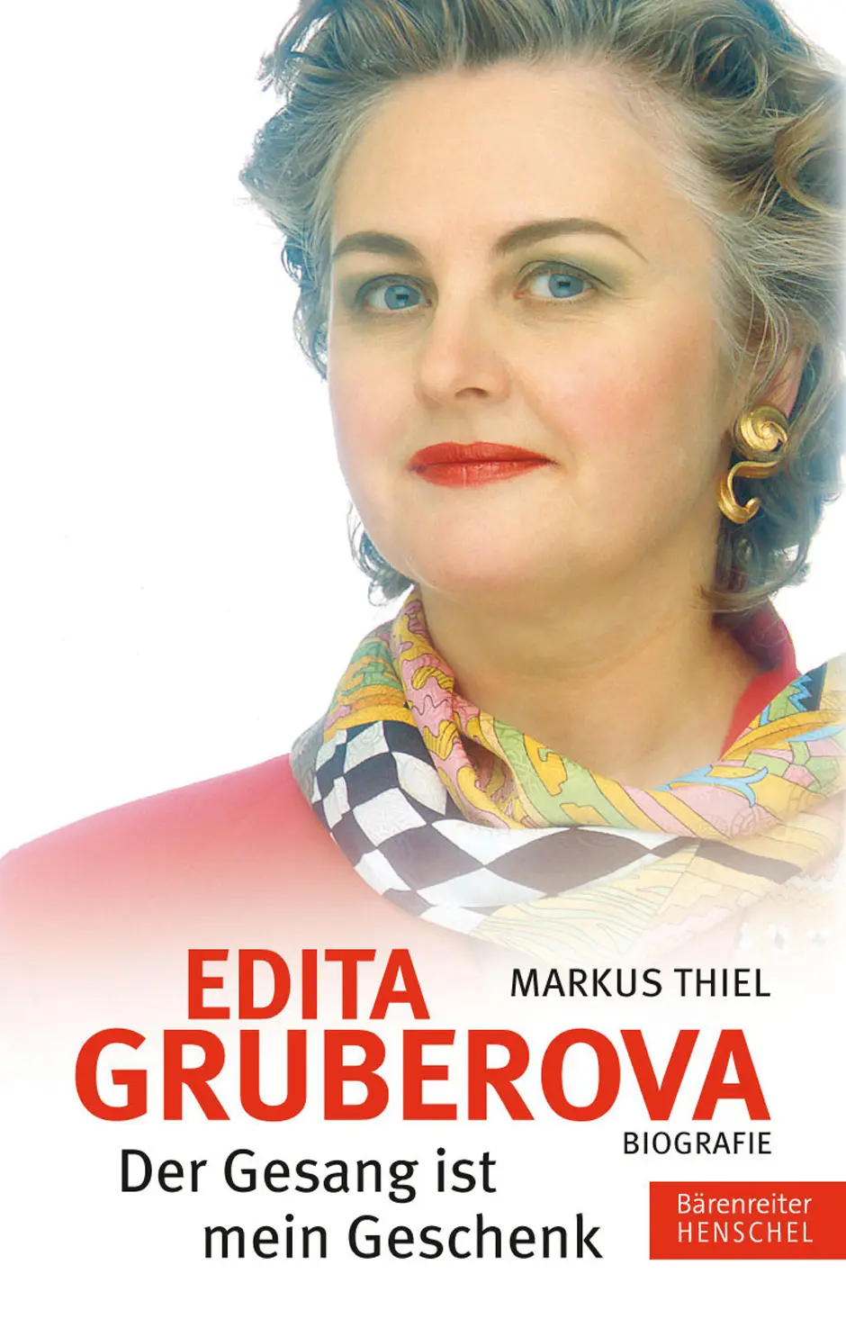 Cover: 9783761822623 | Edita Gruberova. Der Gesang ist mein Geschenk | Biografie | Thiel