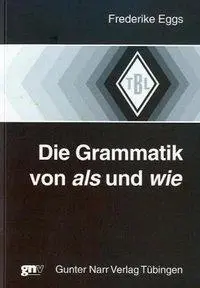 Die Grammatik von 'als' und 'wie'