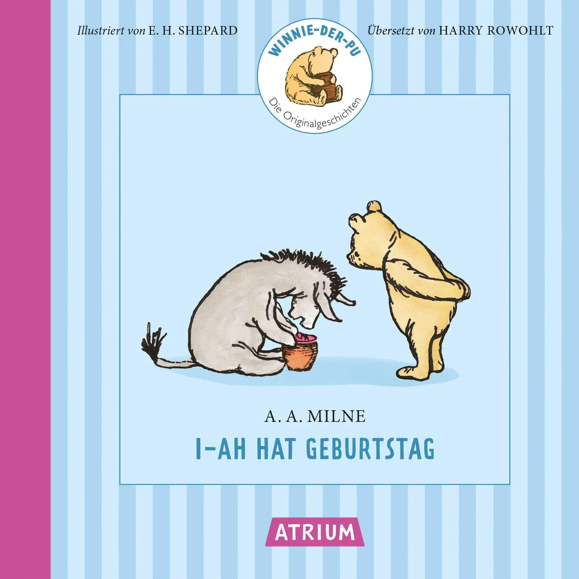 Cover: 9783855352623 | I-Ah hat Geburtstag | Alan Alexander Milne | Buch | 48 S. | Deutsch