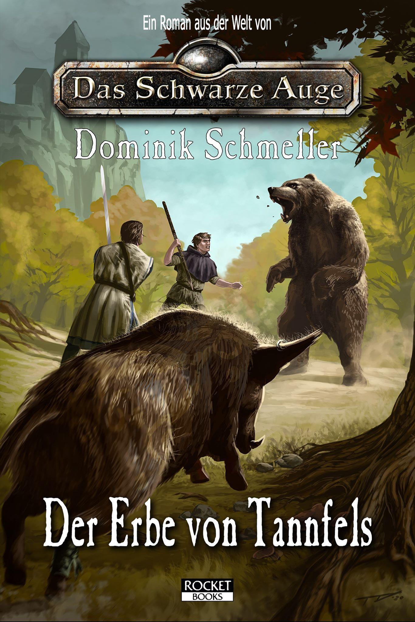 Cover: 9783946502623 | Der Erbe von Tannfels | Dominik Schmeller | Taschenbuch | 295 S.