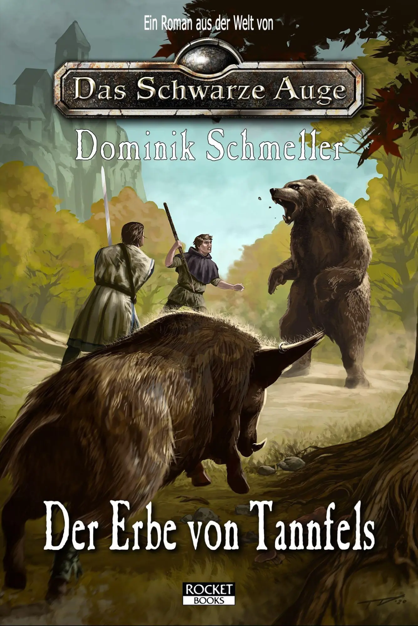 Cover: 9783946502623 | Der Erbe von Tannfels | Dominik Schmeller | Taschenbuch | 295 S.