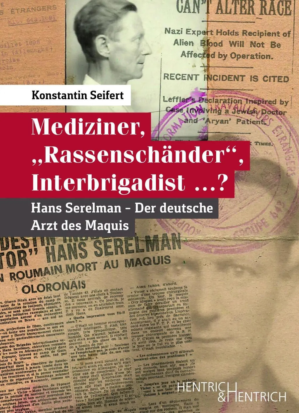 Cover: 9783955652623 | Mediziner, Rassenschänder, Interbrigadist ? | Konstantin Seifert
