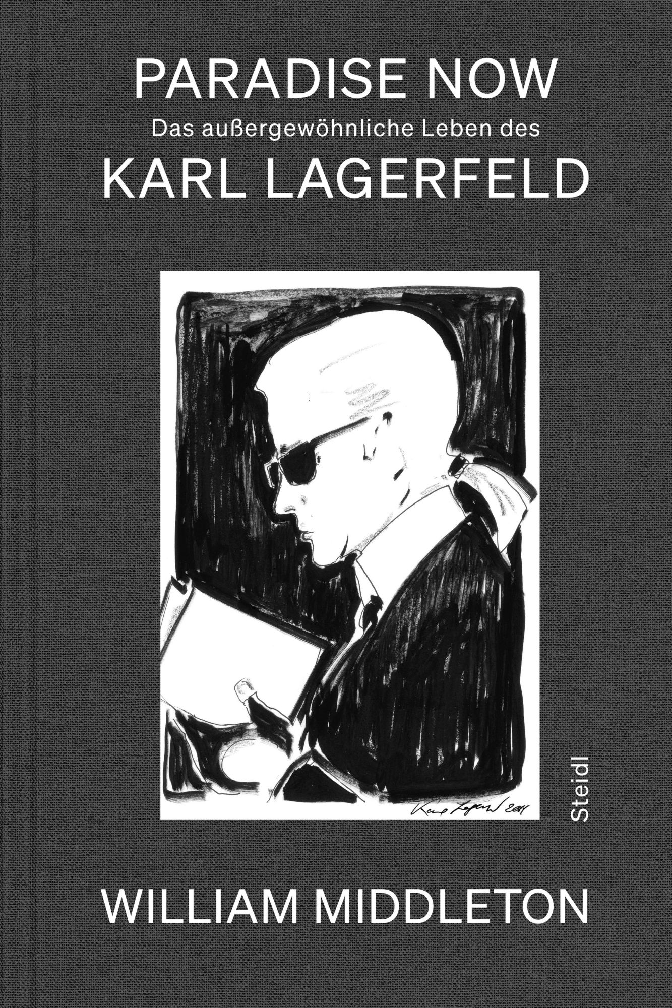 Cover: 9783969992623 | Paradise Now | Das außergewöhnliche Leben des Karl Lagerfeld | Buch