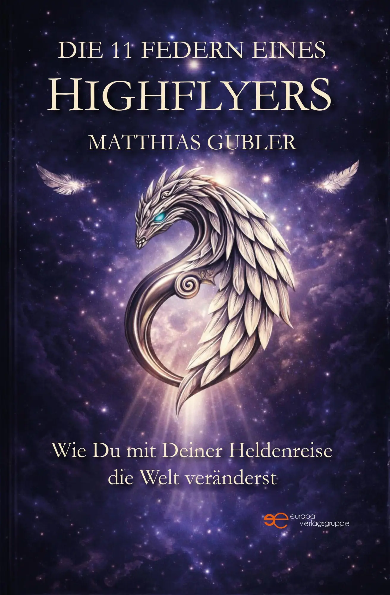 Cover: 9791257032623 | Die 11 Federn eines Highflyers | Matthias Gubler | Taschenbuch | 2026