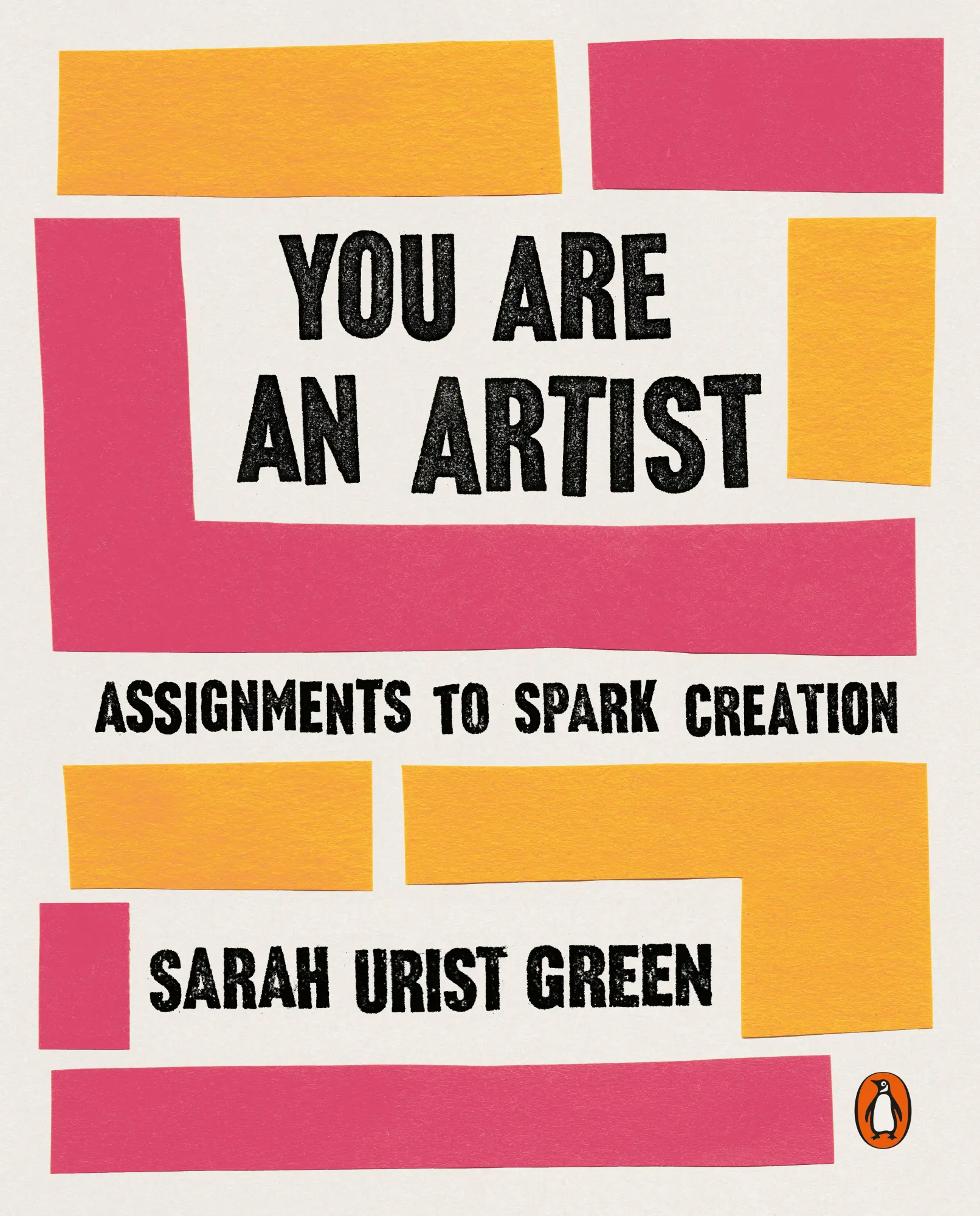 Cover: 9780141992723 | You Are an Artist | Assignments to Spark Creation | Sarah Urist Green