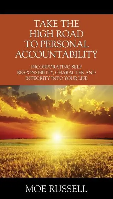 Cover: 9781977242723 | Take the High Road to Personal Accountability | Moe Russell | Buch