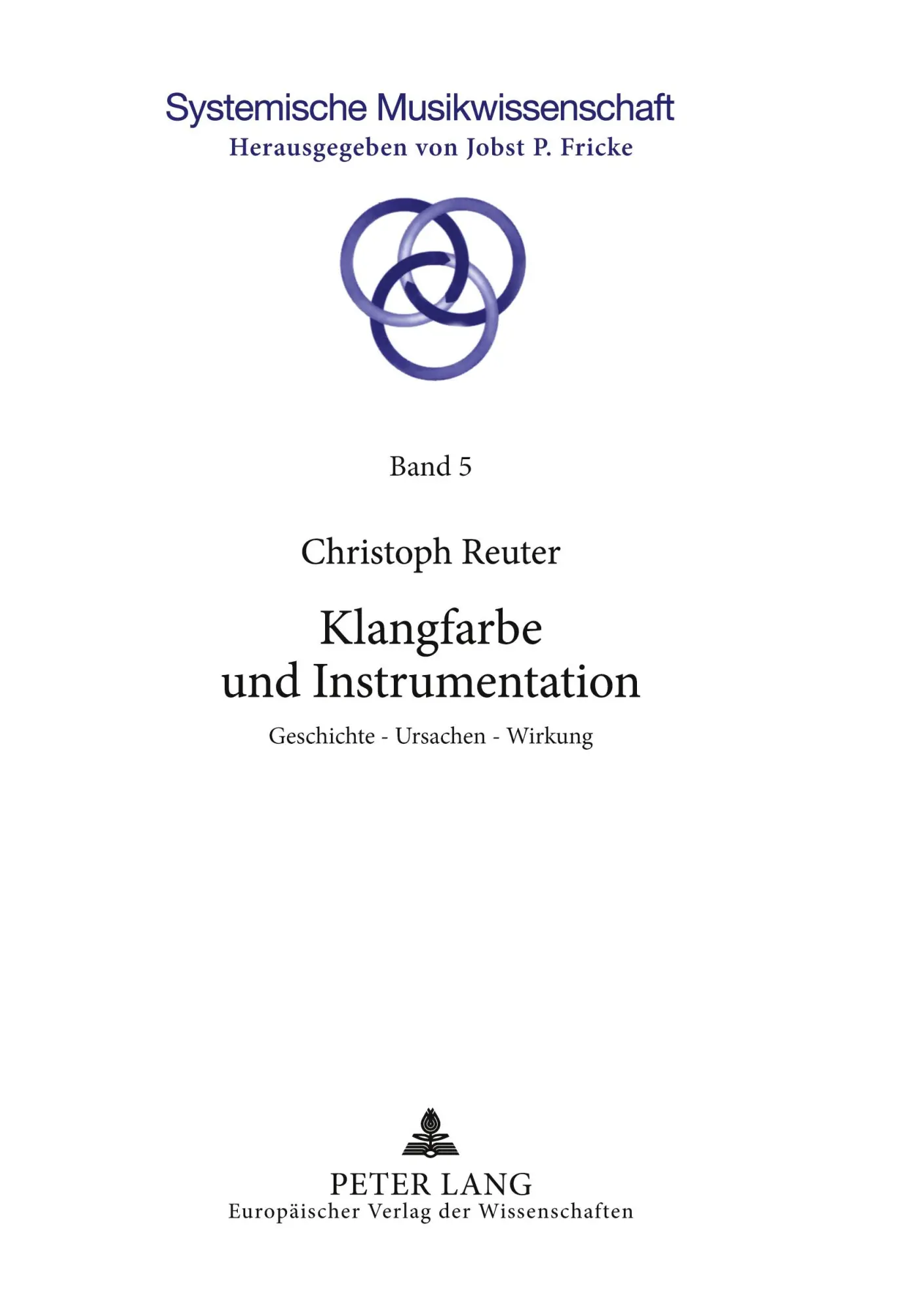 Cover: 9783631502723 | Klangfarbe und Instrumentation | Geschichte - Ursachen - Wirkung