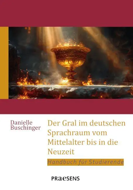 Cover: 9783706912723 | Der Gral im deutschen Sprachraum vom Mittelalter bis in die Neuzeit