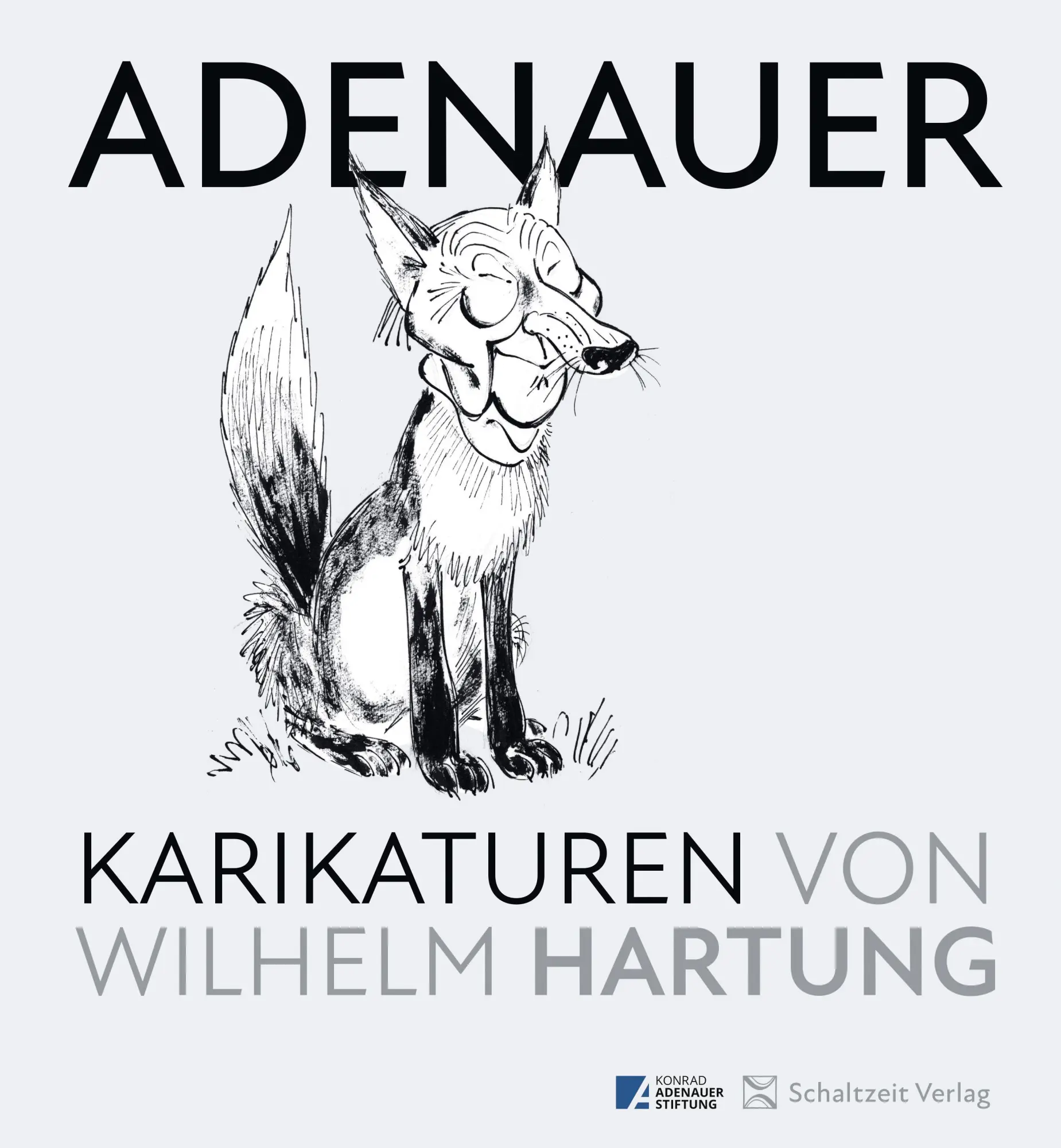Cover: 9783946972723 | Adenauer-Karikaturen | Walther Fekl (u. a.) | Buch | 240 S. | Deutsch