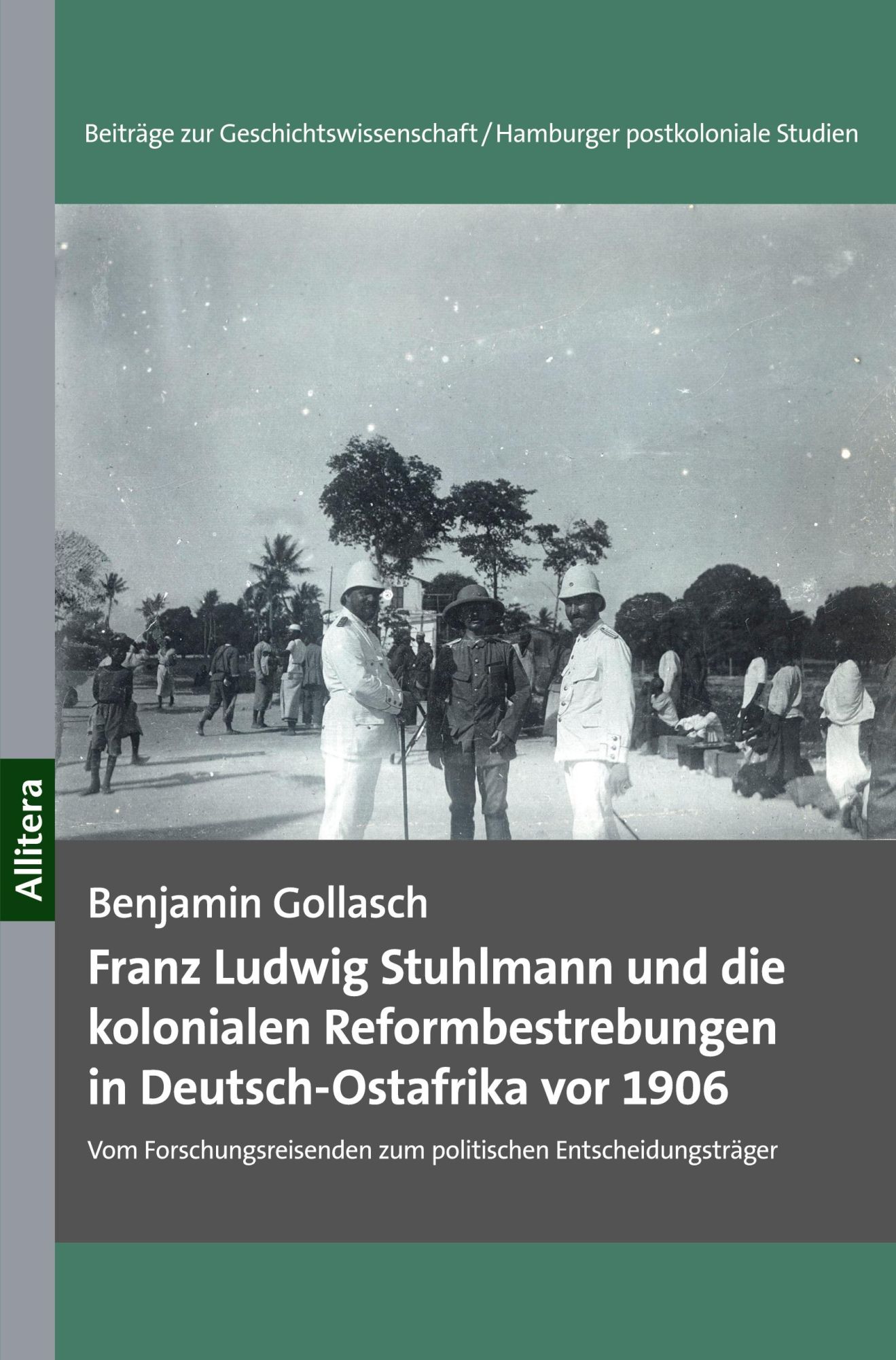 Cover: 9783962332723 | Franz Ludwig Stuhlmann und die kolonialen Reformbestrebungen in...