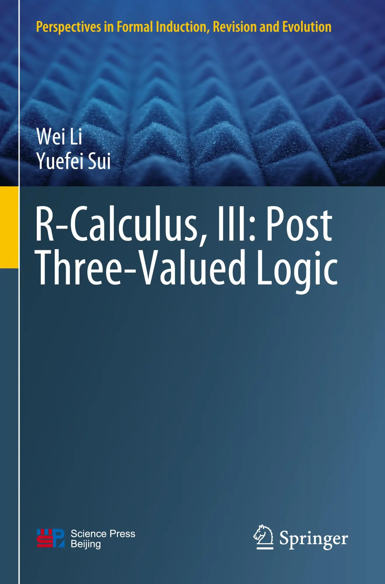 R-Calculus, III: Post Three-Valued Logic