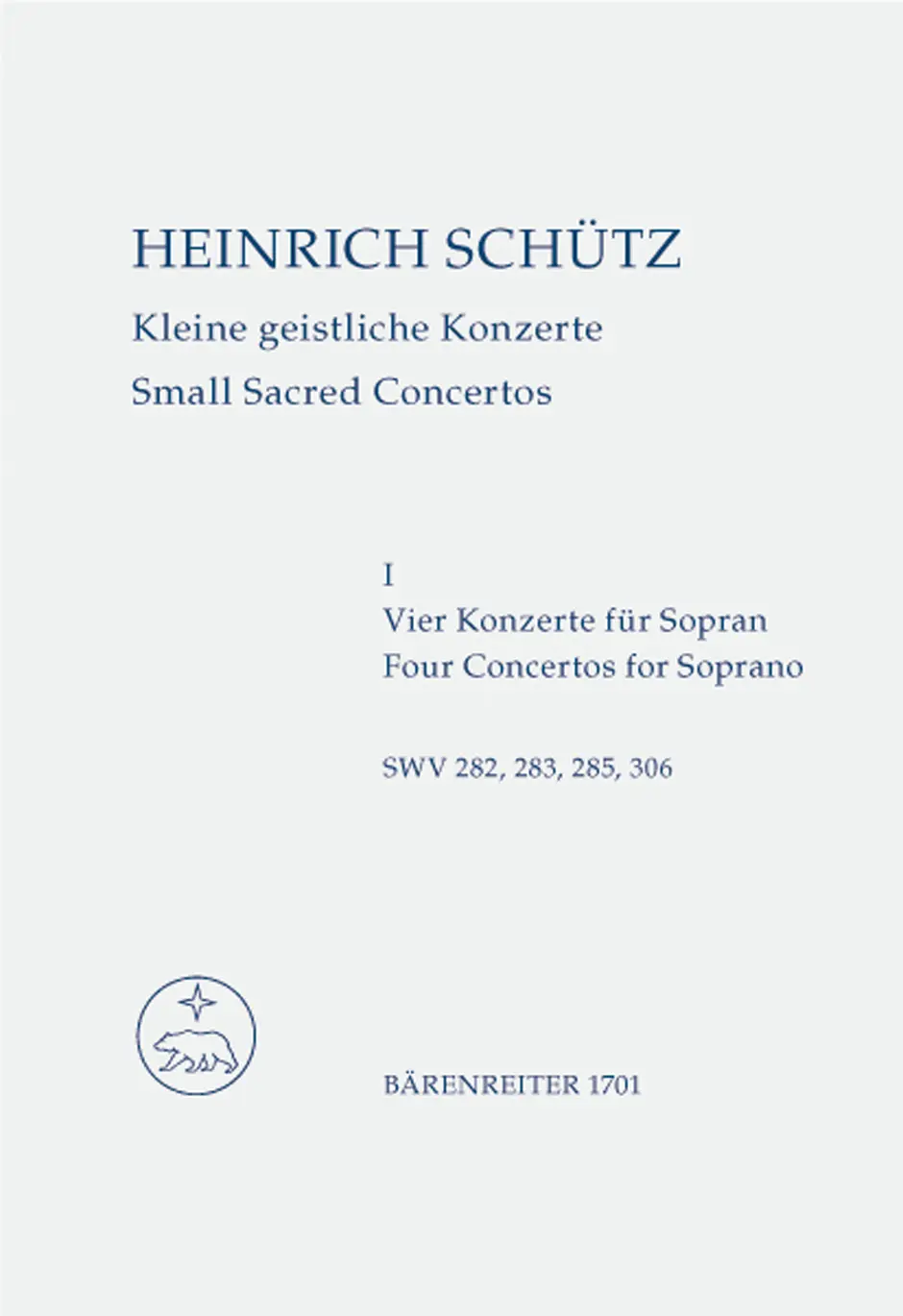 Cover: 9790006412723 | Small Sacred Concertos, Volume 1 | Heinrich Schütz | Partitur | 2021