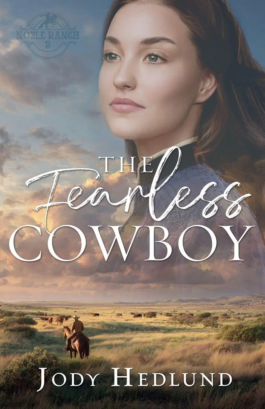Cover: 9798999862723 | The Fearless Cowboy | A Sweet Historical Romance | Jody Hedlund | Buch